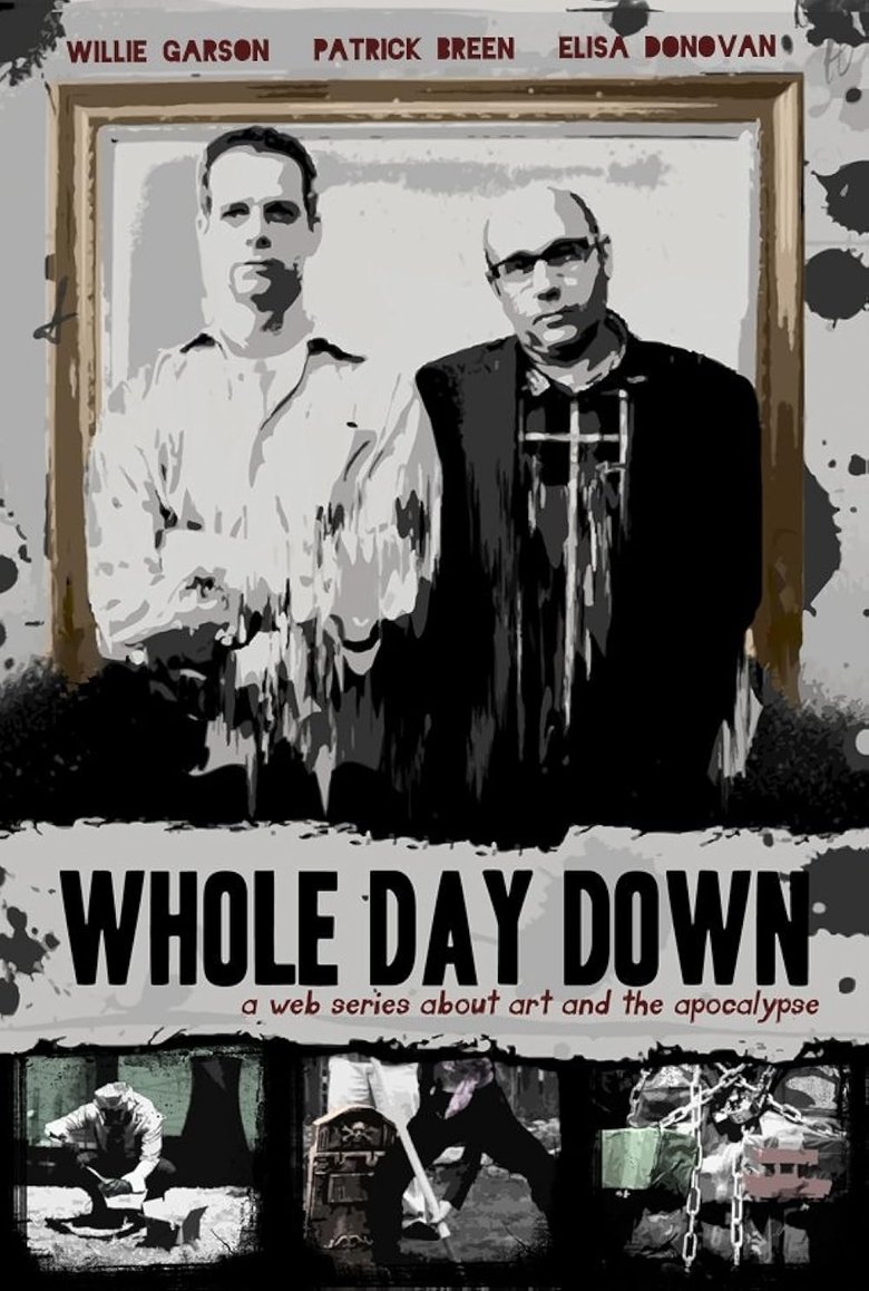 Episodes in Whole Day Down - Season 1 - Season 1 Poster of Episodes in Whole Day Down - Season 1 - Season 1