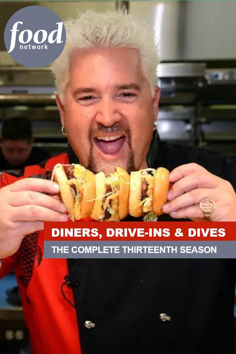 Episodes in Diners, Drive Ins And Dives - Season 13 - Season 13 Poster of Episodes in Diners, Drive Ins And Dives - Season 13 - Season 13