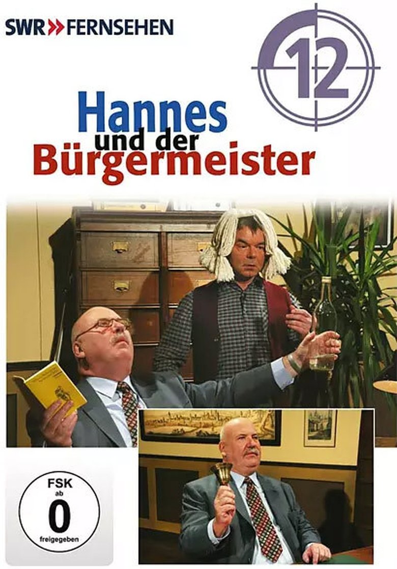 Episodes in Hannes Und Der Bürgermeister - Season 12 - Season 12 Poster of Episodes in Hannes Und Der Bürgermeister - Season 12 - Season 12