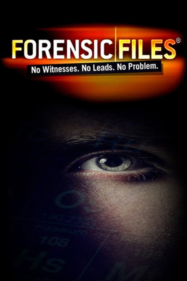 Episodes in Forensic Files - Season 4 - Season 4 Poster of Episodes in Forensic Files - Season 4 - Season 4