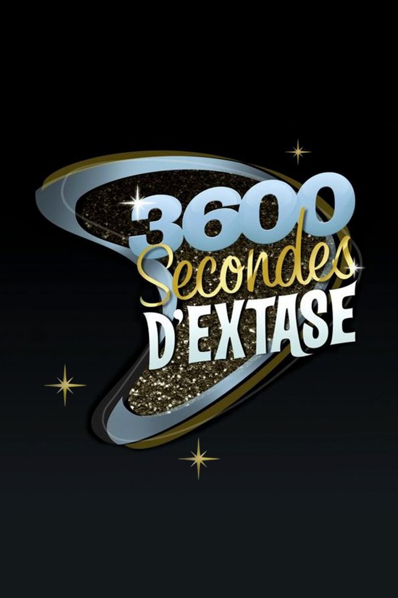 3600 secondes d'extase Poster of 3600 secondes d'extase