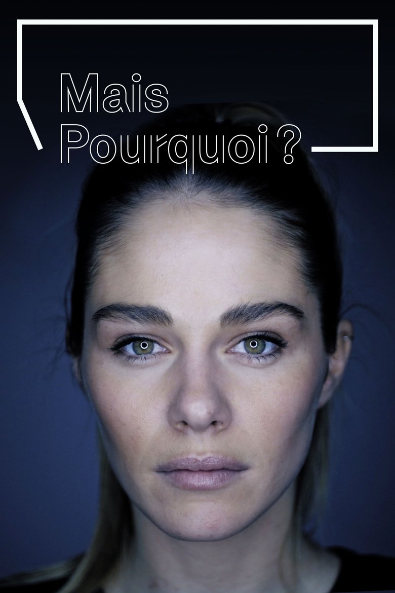 Mais pourquoi? Poster of Mais pourquoi?