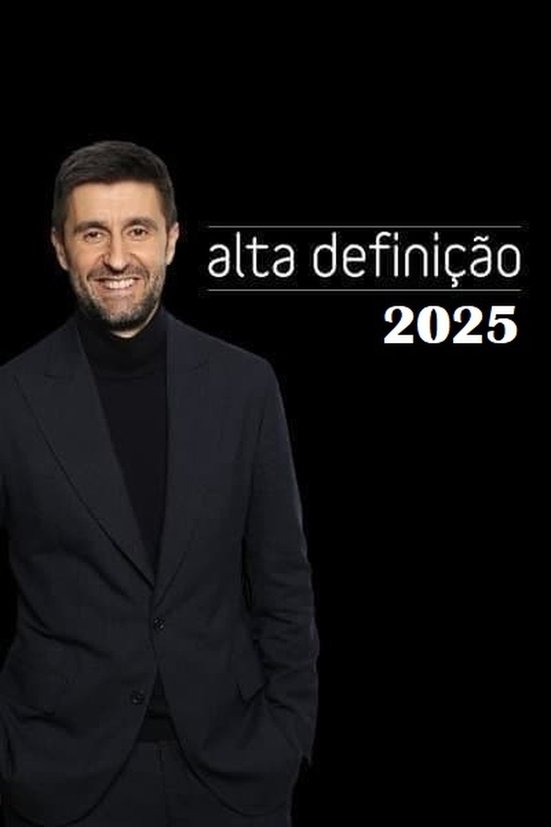 Episodes in Alta Definição - 2025 - 2025 Poster of Episodes in Alta Definição - 2025 - 2025