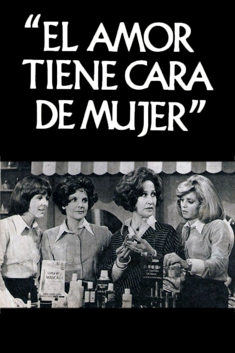El amor tiene cara de mujer Poster of El amor tiene cara de mujer