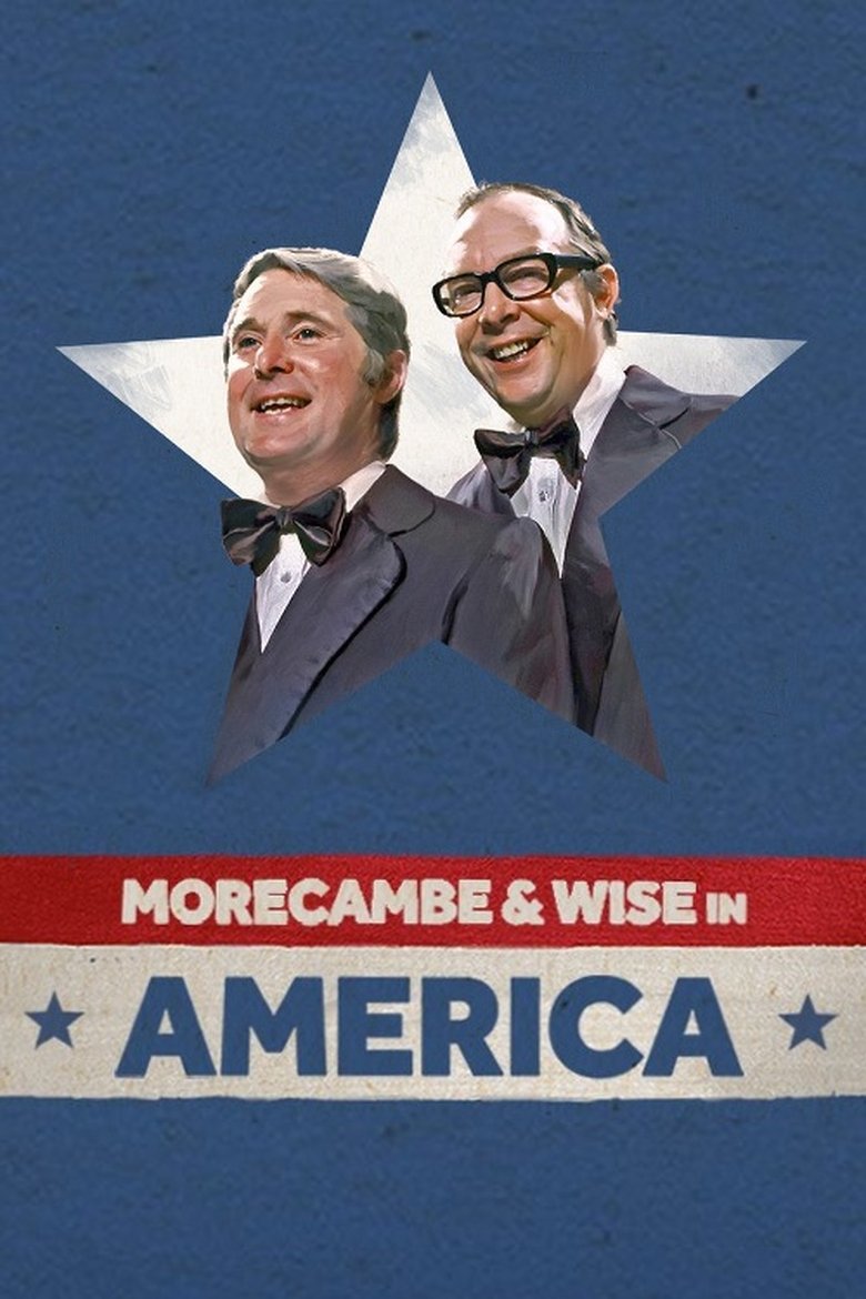 Episodes in Morecambe & Wise In America - Season 1 - Season 1 Poster of Episodes in Morecambe & Wise In America - Season 1 - Season 1