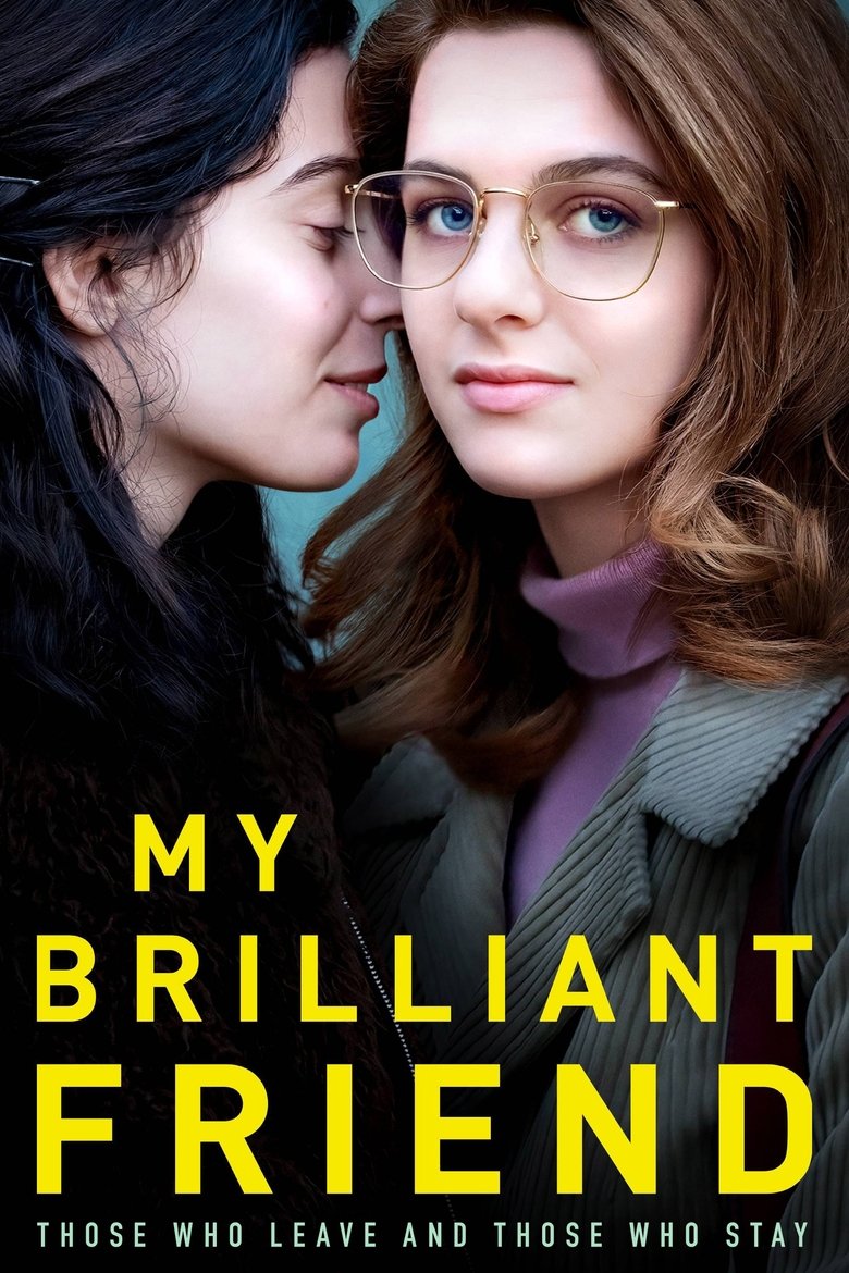 Episodes in My Brilliant Friend - Those Who Leave and Those Who Stay - Those Who Leave and Those Who Stay Poster of Episodes in My Brilliant Friend - Those Who Leave and Those Who Stay - Those Who Leave and Those Who Stay