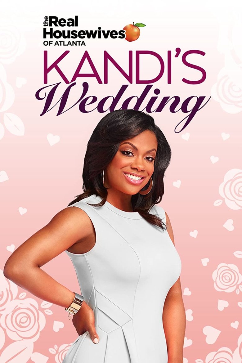 The Real Housewives of Atlanta: Kandi's Wedding Poster of The Real Housewives of Atlanta: Kandi's Wedding