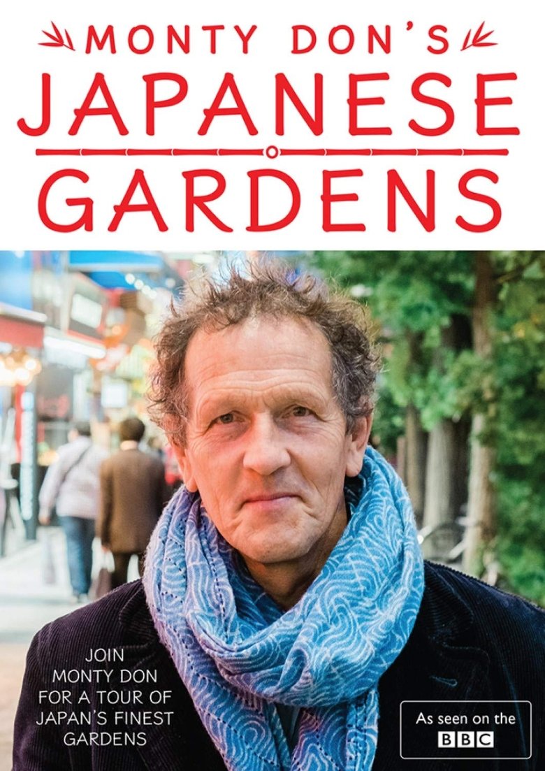 Episodes in Monty Don's Japanese Gardens - Season 1 - Season 1 Poster of Episodes in Monty Don's Japanese Gardens - Season 1 - Season 1