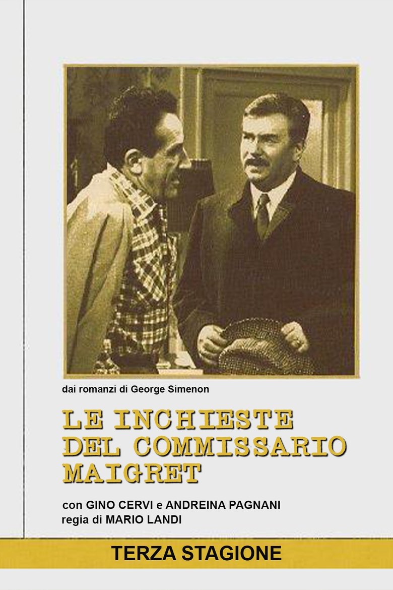Episodes in Le Inchieste Del Commissario Maigret - Season 3 - Season 3 Poster of Episodes in Le Inchieste Del Commissario Maigret - Season 3 - Season 3