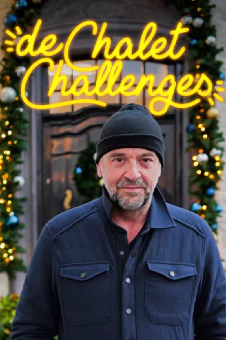 Episodes in De Chalet Challenges - Season 1 - Season 1 Poster of Episodes in De Chalet Challenges - Season 1 - Season 1