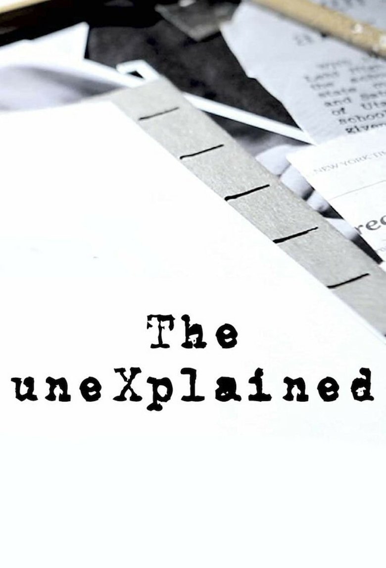 The uneXplained Poster of The uneXplained