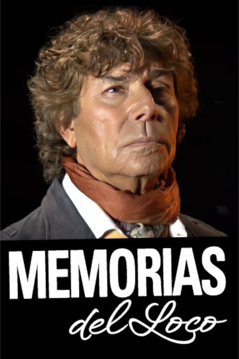 Memorias del Loco Poster of Memorias del Loco