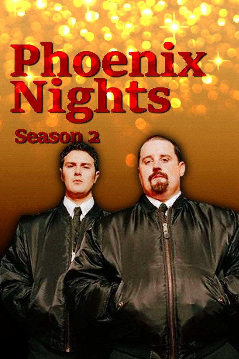 Episodes in Phoenix Nights - Season 2 - Season 2 Poster of Episodes in Phoenix Nights - Season 2 - Season 2