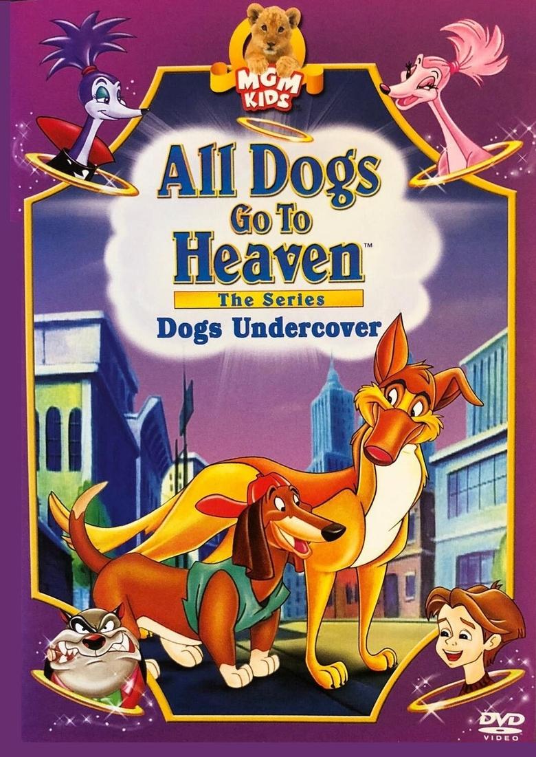All Dogs Go To Heaven: The Series Poster of All Dogs Go To Heaven: The Series