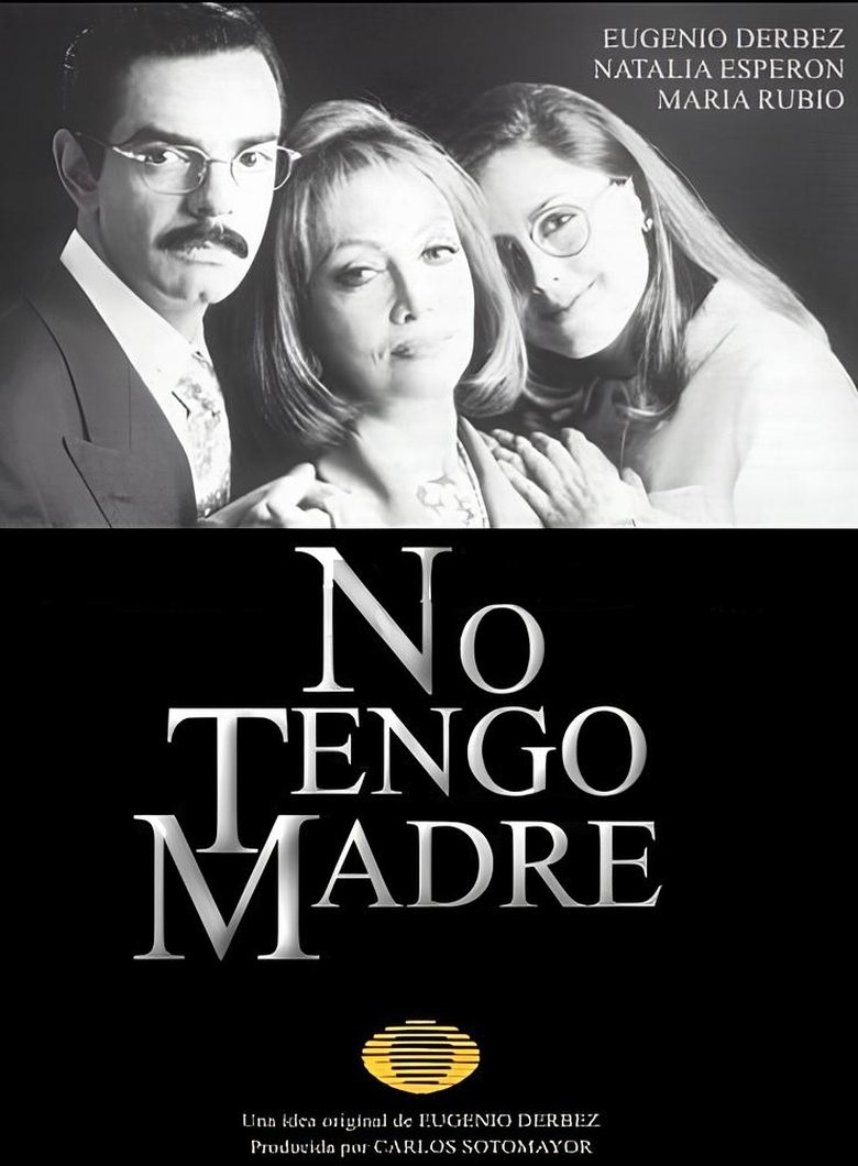 No tengo madre Poster of No tengo madre