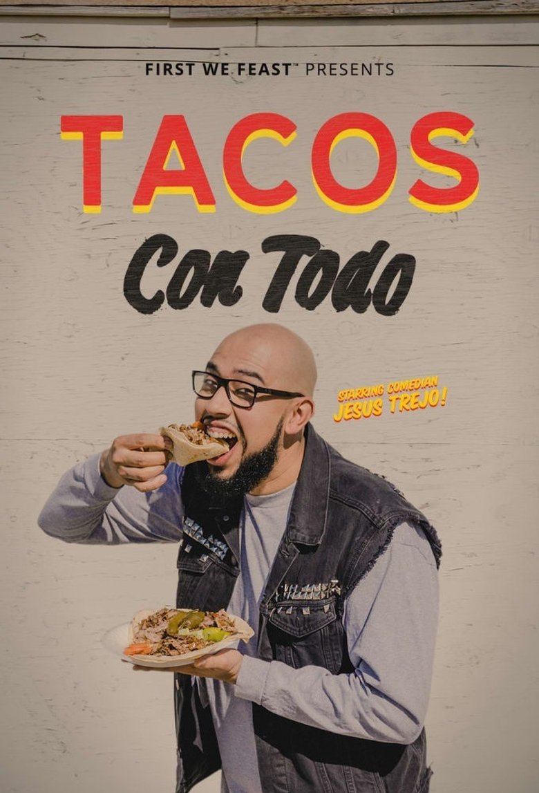 Tacos Con Todo Poster of Tacos Con Todo