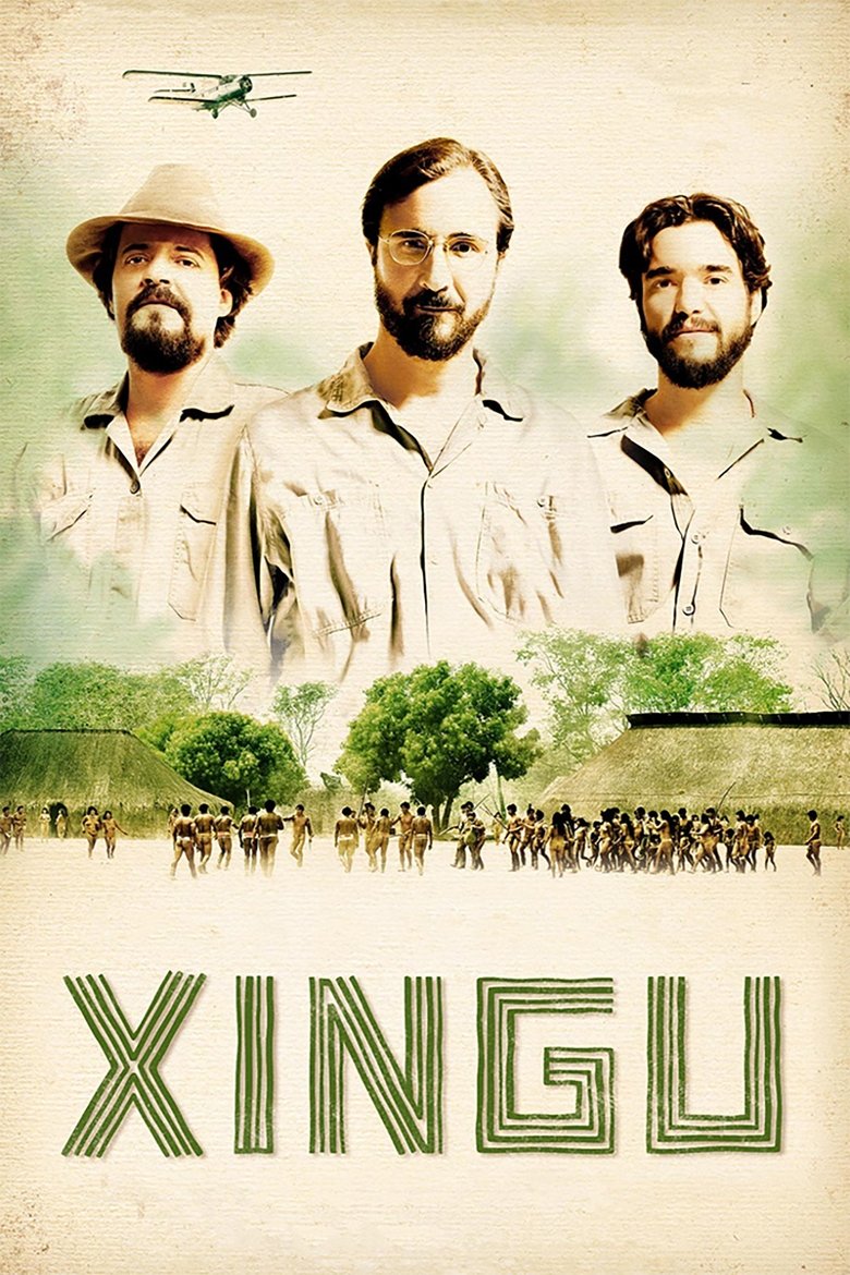 Xingu: A Saga dos Irmãos Villas-Boas Poster of Xingu: A Saga dos Irmãos Villas-Boas