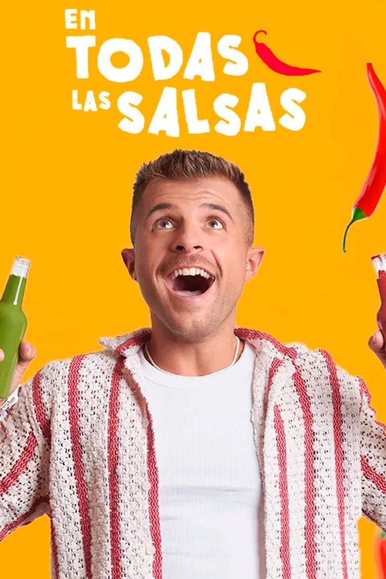 Episodes in En Todas Las Salsas - Season 5 - Season 5 Poster of Episodes in En Todas Las Salsas - Season 5 - Season 5