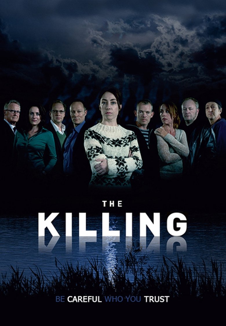Episodes in The Killing - Season 1 - Season 1 Poster of Episodes in The Killing - Season 1 - Season 1