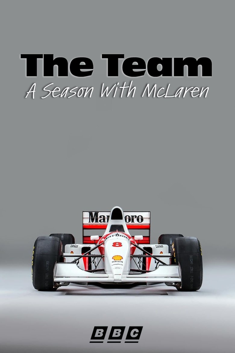 The Team: A Season With McLaren Poster of The Team: A Season With McLaren