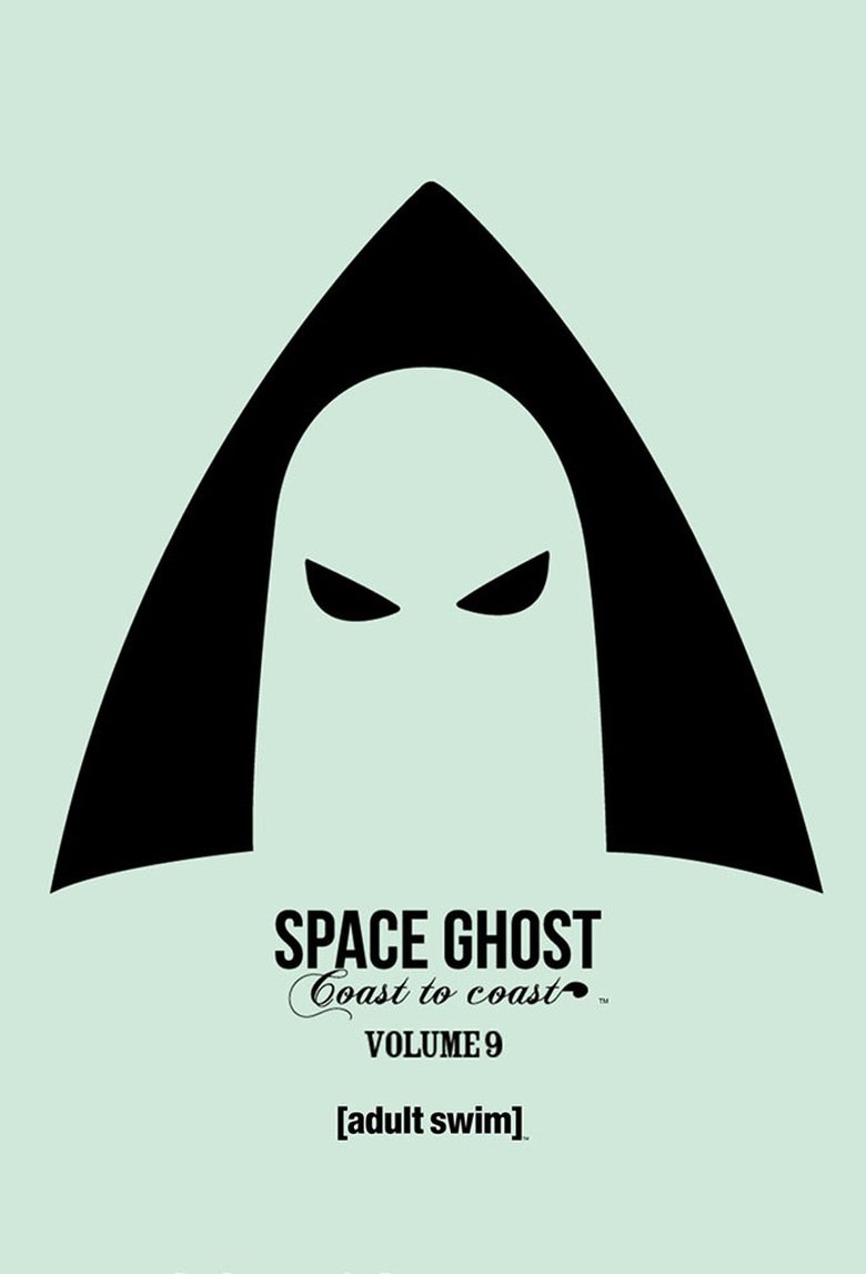 Episodes in Space Ghost Coast To Coast - Season 9 - Season 9 Poster of Episodes in Space Ghost Coast To Coast - Season 9 - Season 9