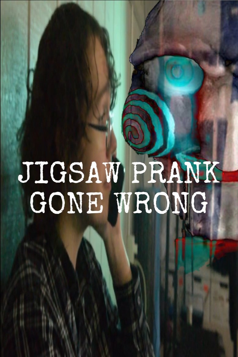 Jigsaw Prank Gone Wrong Poster of Jigsaw Prank Gone Wrong