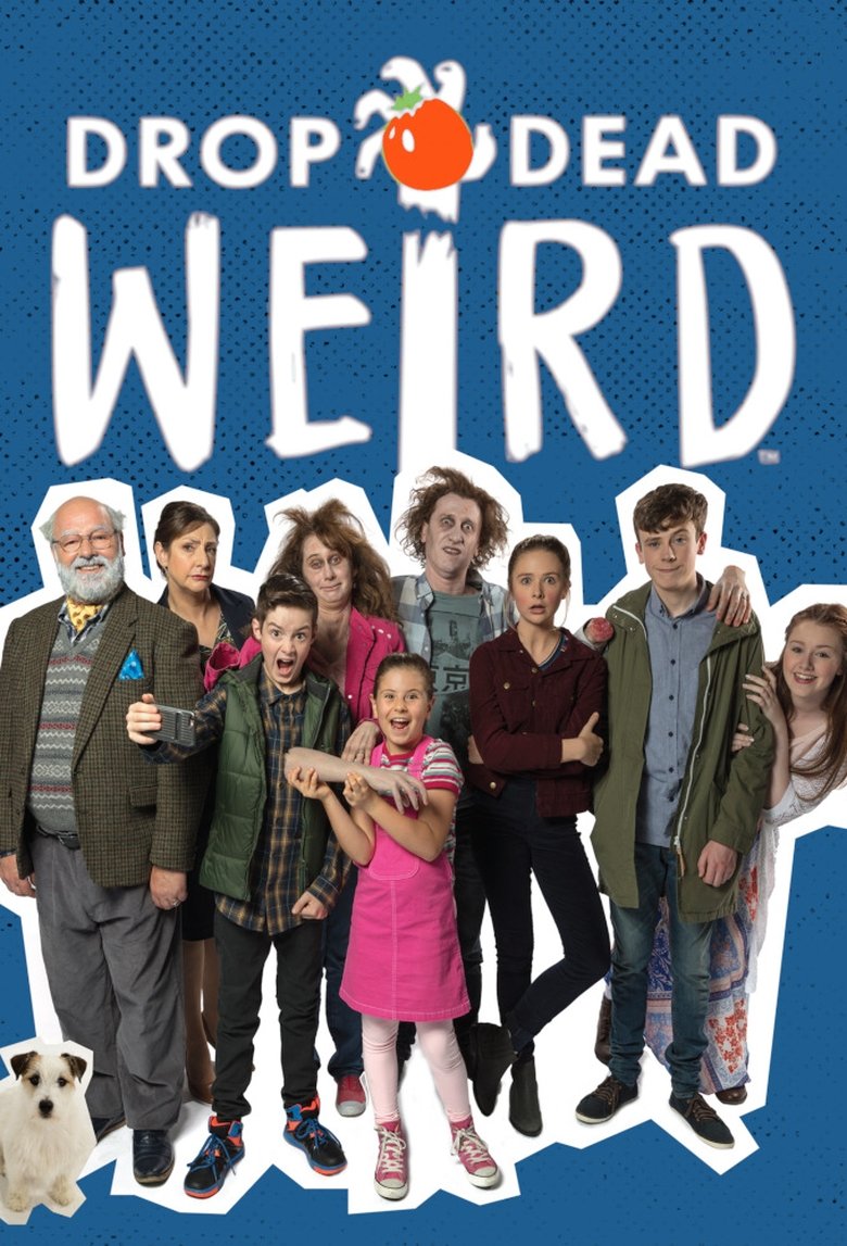Drop Dead Weird Poster of Drop Dead Weird
