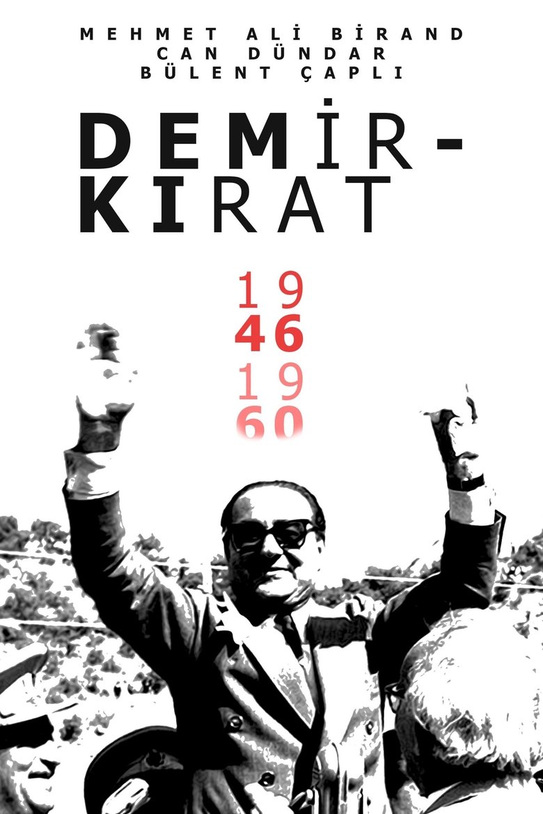 Demirkırat: Bir Demokrasinin Doğuşu Poster of Demirkırat: Bir Demokrasinin Doğuşu
