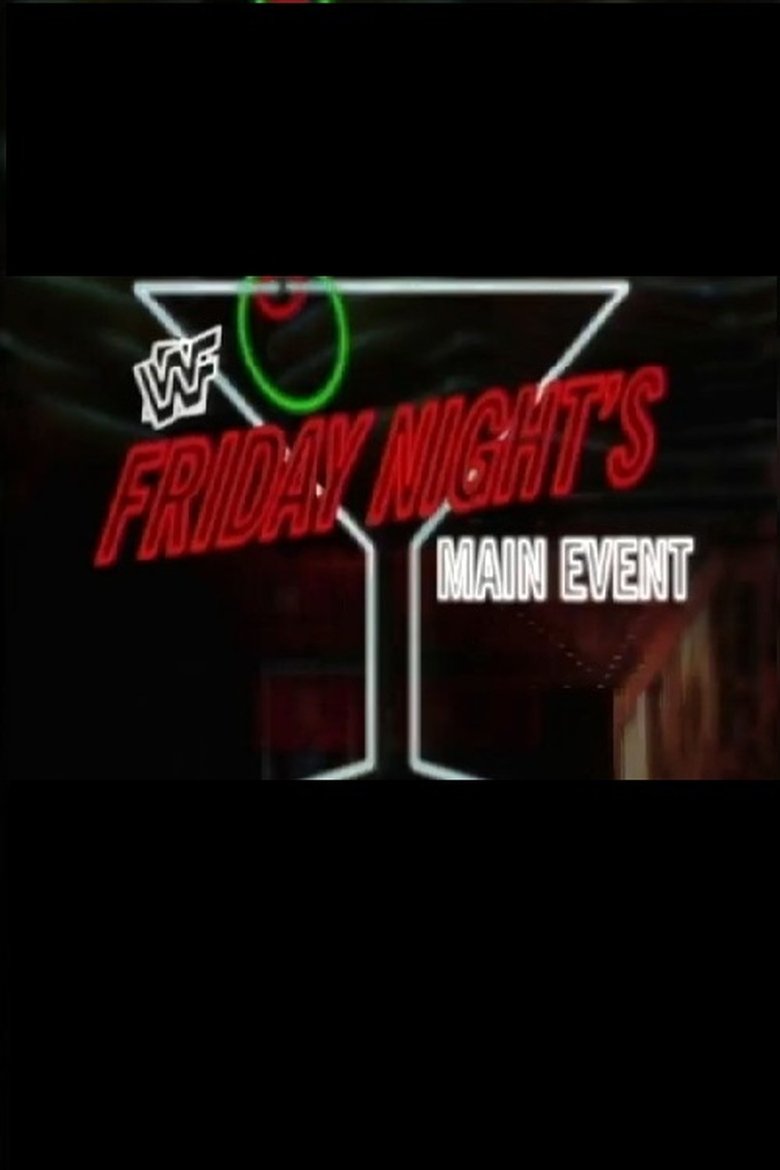 WWF Friday Night's Main Event Poster of WWF Friday Night's Main Event