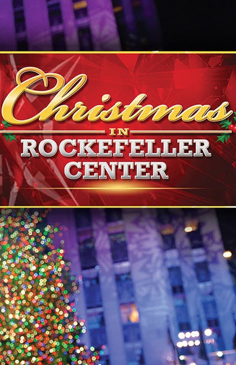 Episodes in Christmas In Rockefeller Center - 2017 - 2017 Poster of Episodes in Christmas In Rockefeller Center - 2017 - 2017