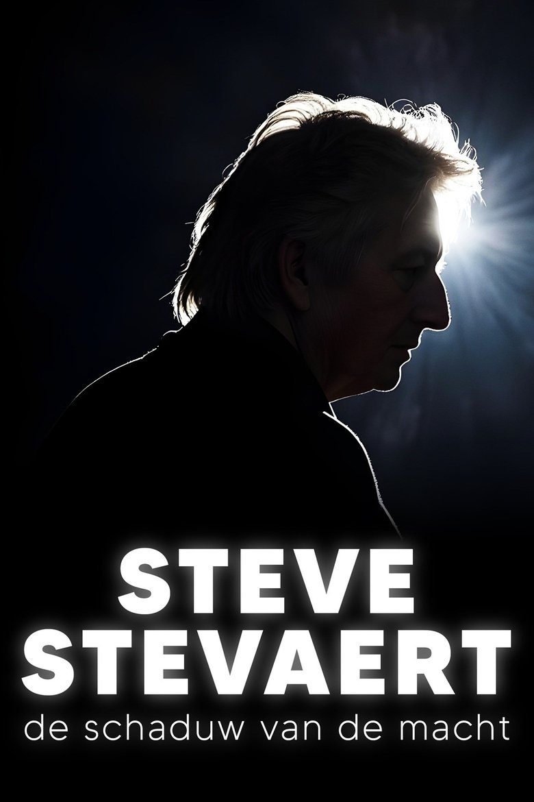 Steve Stevaert, de schaduw van de macht Poster of Steve Stevaert, de schaduw van de macht