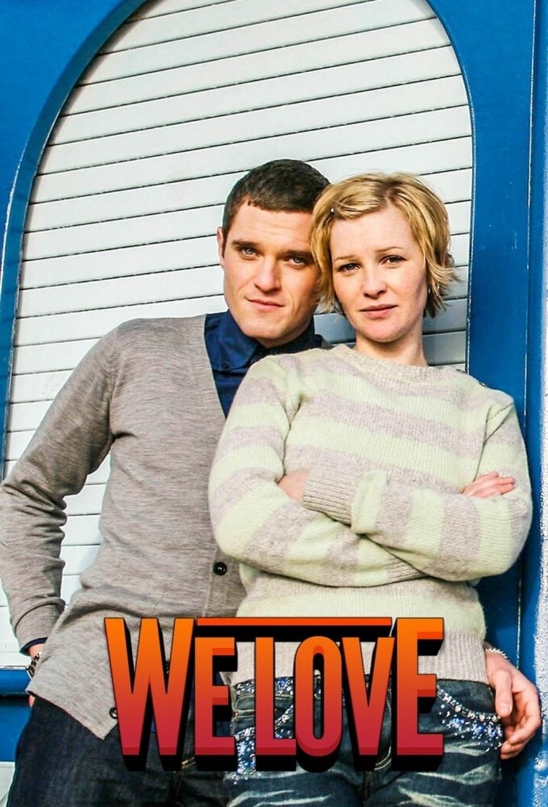 We Love... Poster of We Love...