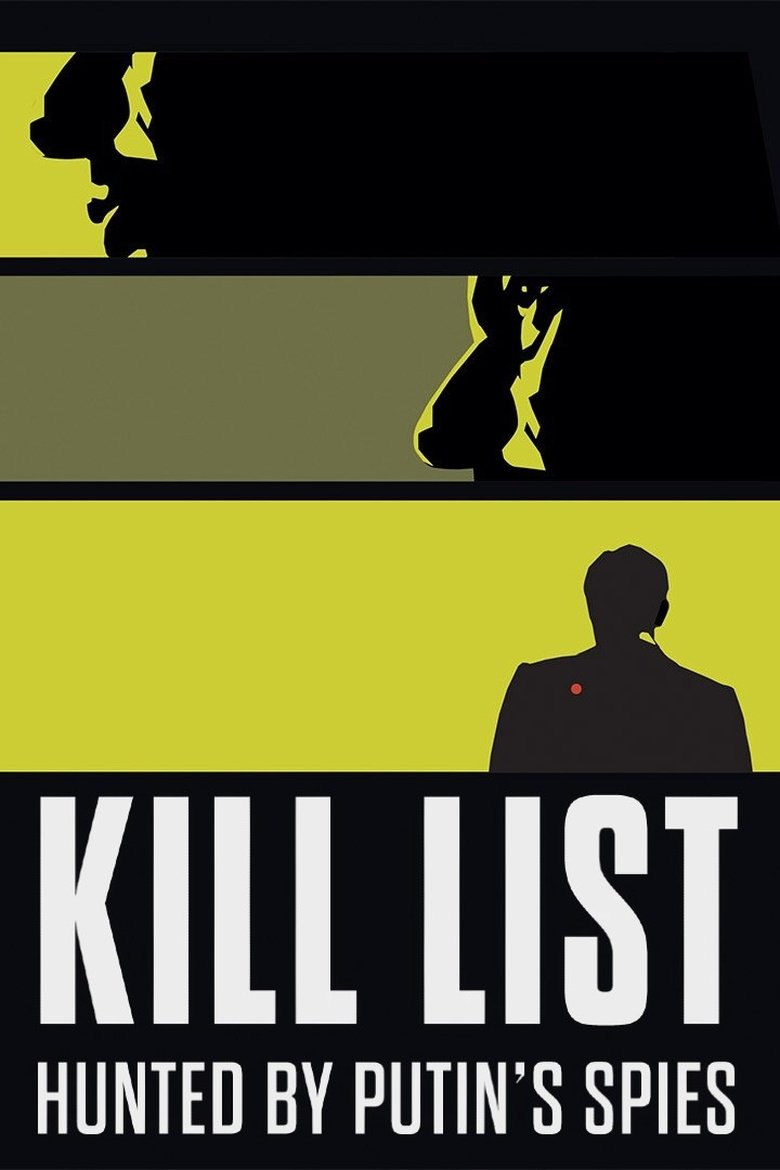 Kill List: Hunted by Putin's Spies Poster of Kill List: Hunted by Putin's Spies