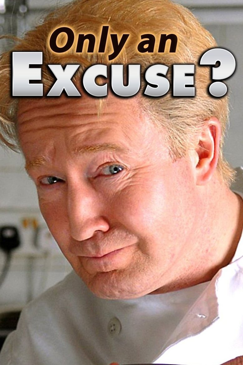 Only an Excuse? Poster of Only an Excuse?