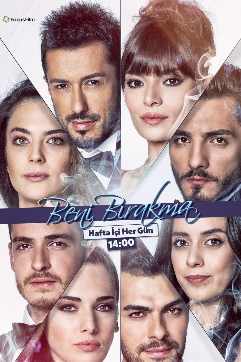 Episodes in Beni Bırakma - Season 1 - Season 1 Poster of Episodes in Beni Bırakma - Season 1 - Season 1