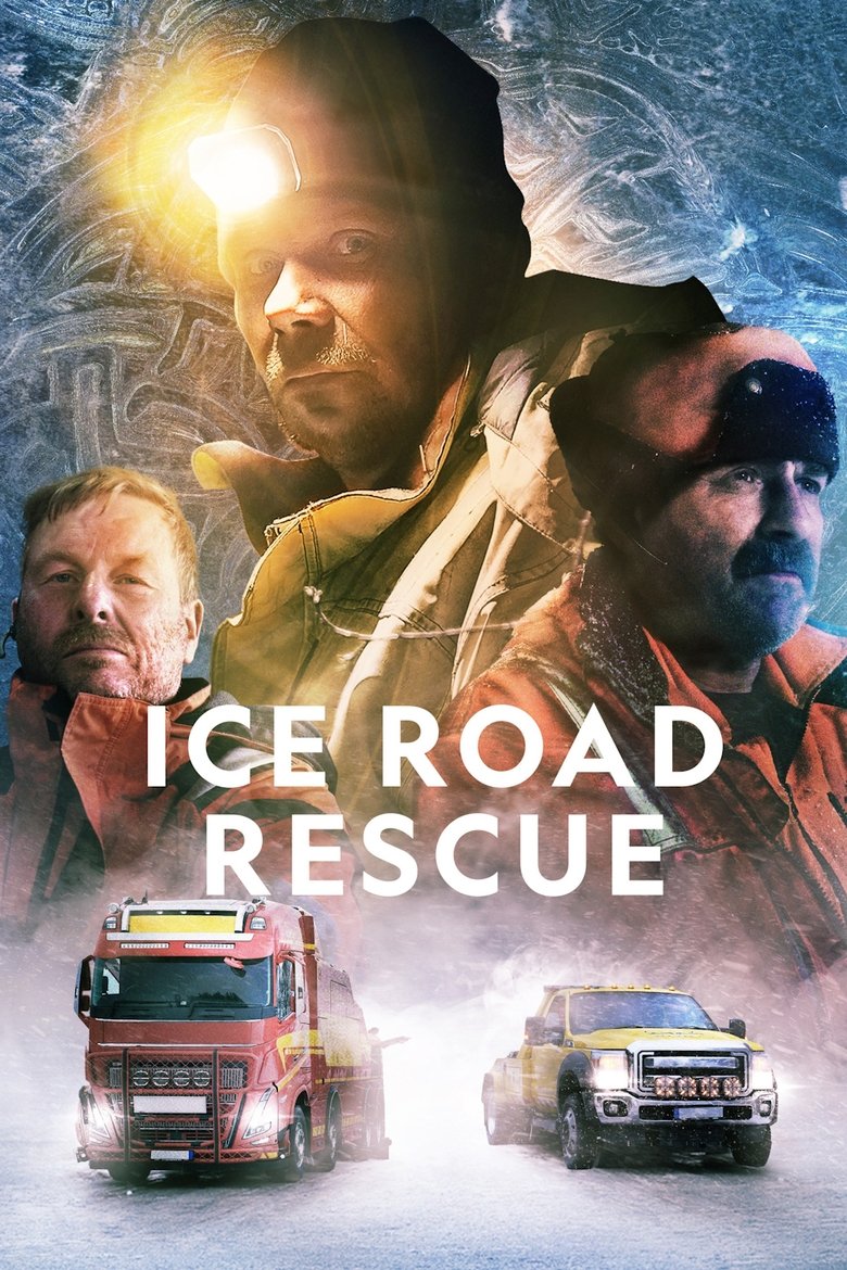 Episodes in Ice Road Rescue - Season 9 - Season 9 Poster of Episodes in Ice Road Rescue - Season 9 - Season 9