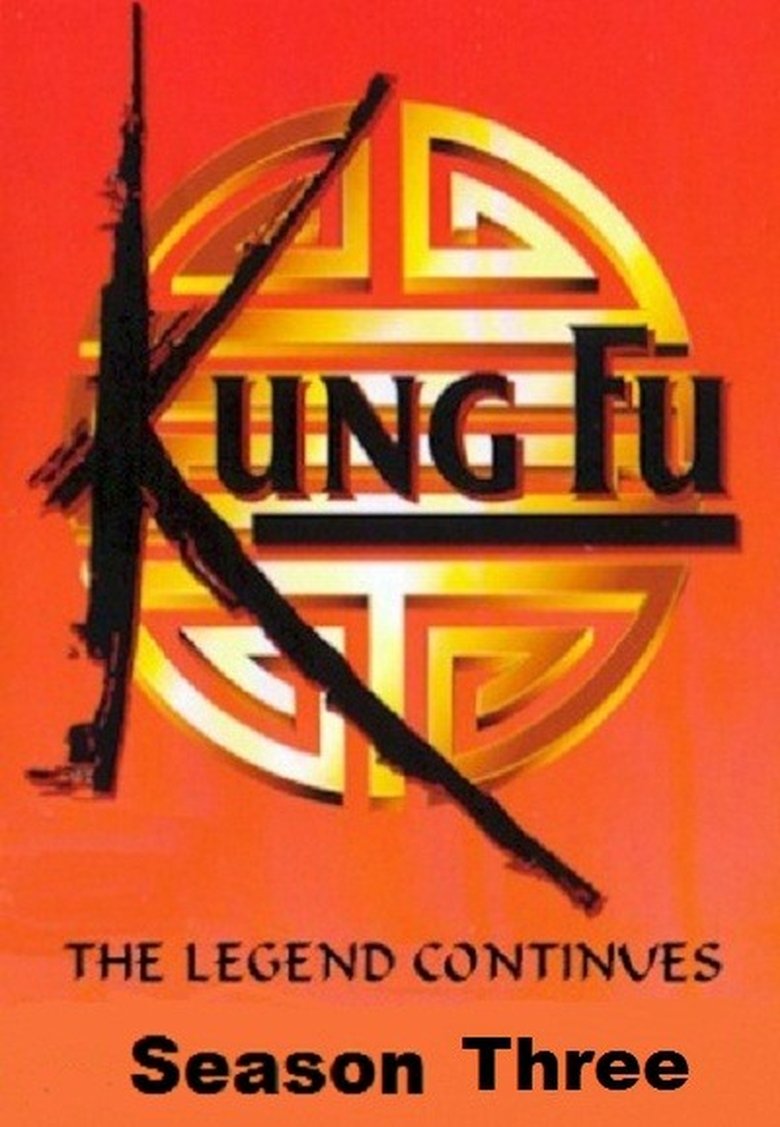 Episodes in Kung Fu The Legend Continues - Season 3 - Season 3 Poster of Episodes in Kung Fu The Legend Continues - Season 3 - Season 3