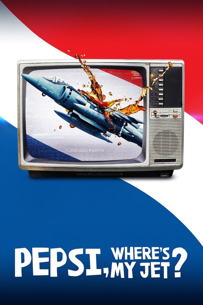 Episodes in Pepsi, Where's My Jet? - Limited Series - Limited Series Poster of Episodes in Pepsi, Where's My Jet? - Limited Series - Limited Series