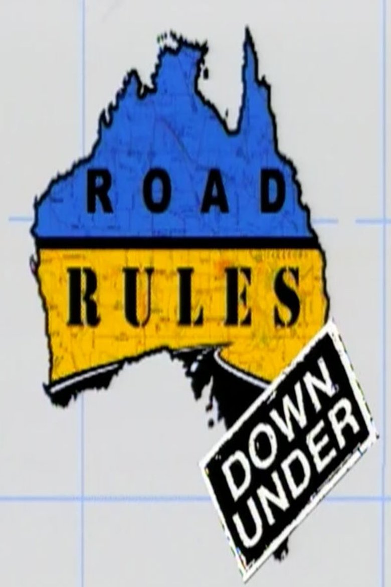 Episodes in Road Rules - Down Under - Down Under Poster of Episodes in Road Rules - Down Under - Down Under