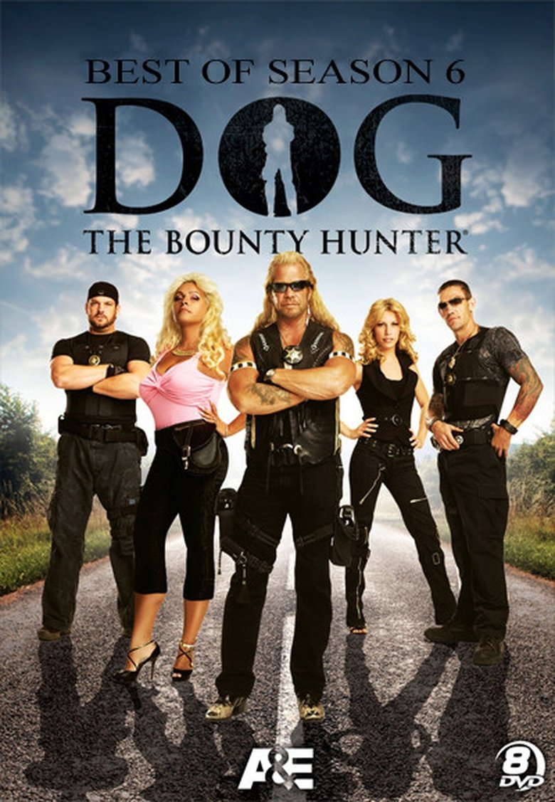 Episodes in Dog The Bounty Hunter - Season 6 - Season 6 Poster of Episodes in Dog The Bounty Hunter - Season 6 - Season 6