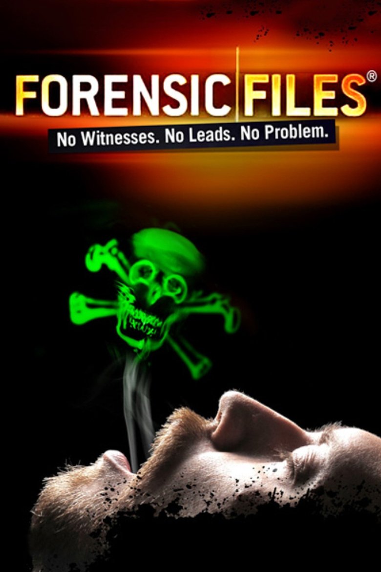 Episodes in Forensic Files - Season 7 - Season 7 Poster of Episodes in Forensic Files - Season 7 - Season 7