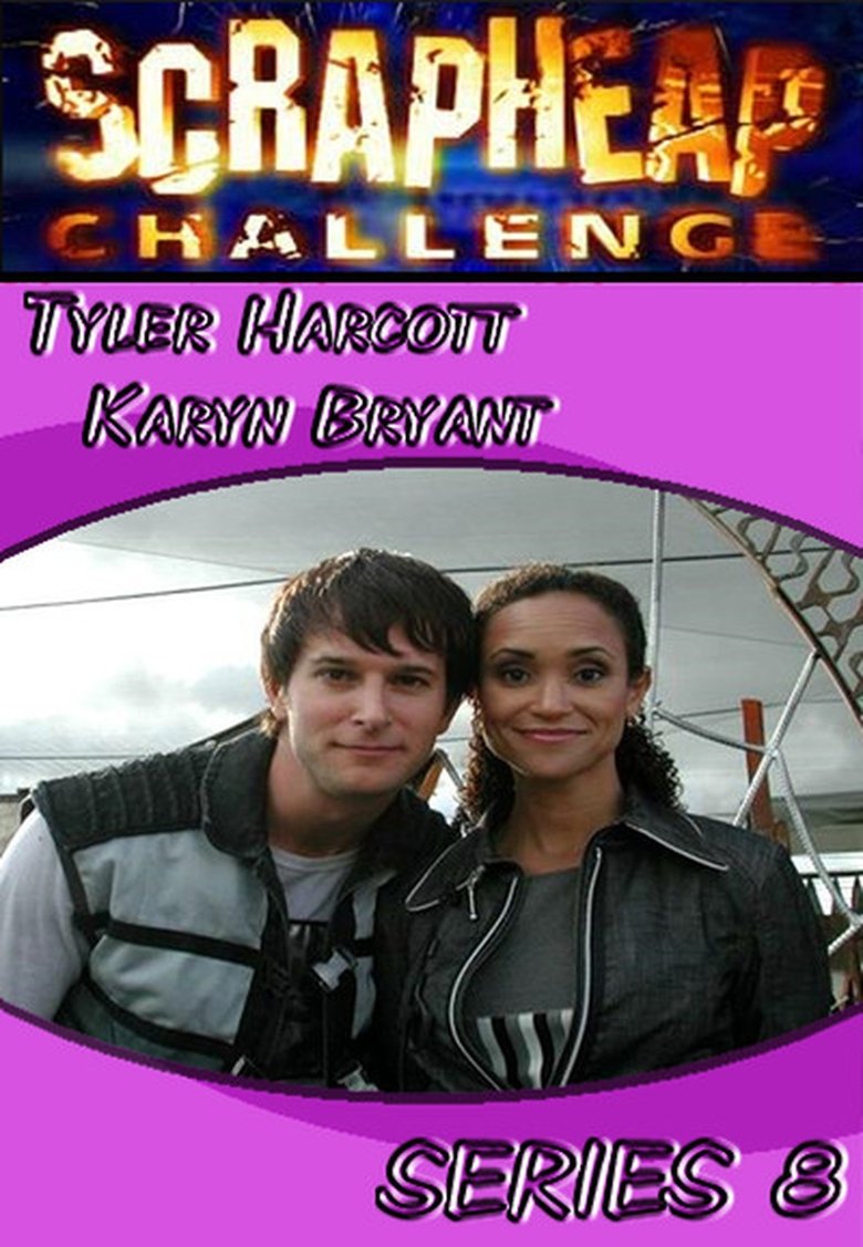 Episodes in Scrapheap Challenge - Season 8 - Season 8 Poster of Episodes in Scrapheap Challenge - Season 8 - Season 8