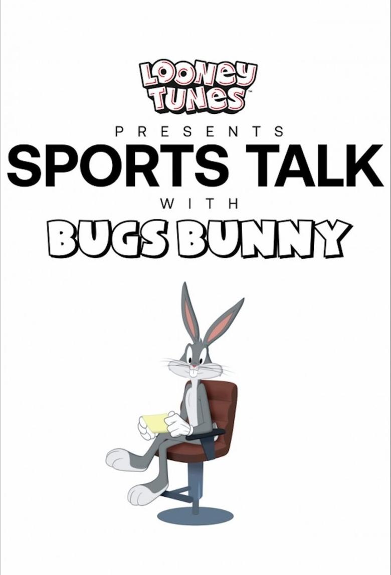 Looney Tunes Presents: Sports Talk With Bugs Bunny Poster of Looney Tunes Presents: Sports Talk With Bugs Bunny