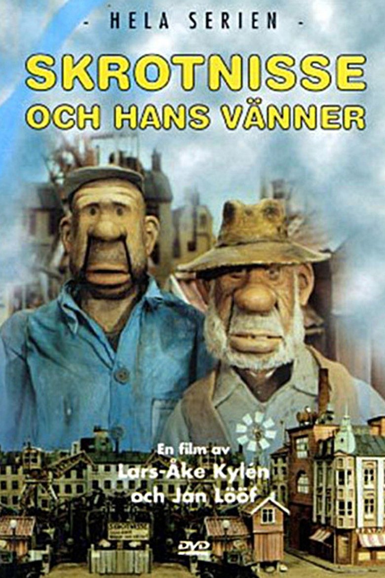 Sagan om Skrotnisse och hans vänner Poster of Sagan om Skrotnisse och hans vänner