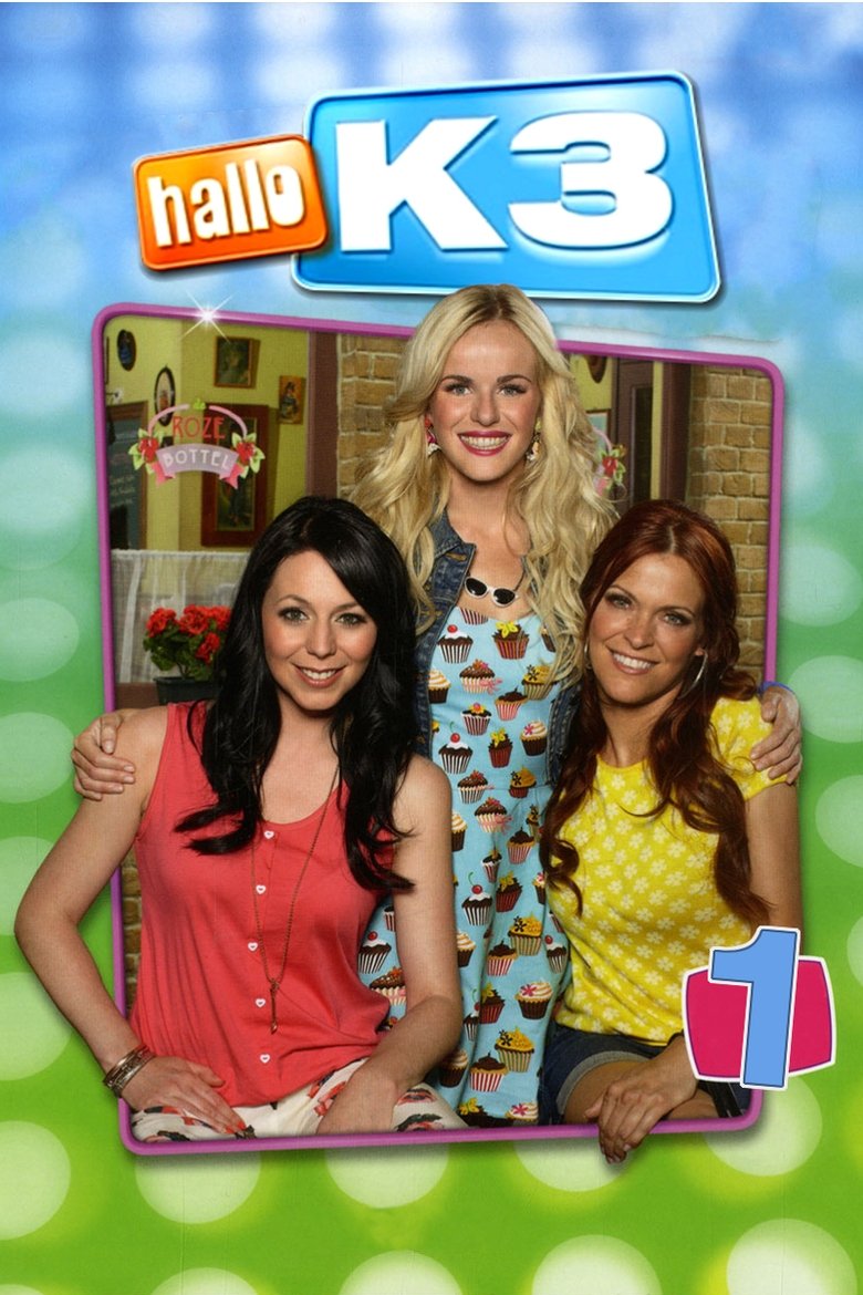 Episodes in Hallo K3 - Season 1 - Season 1 Poster of Episodes in Hallo K3 - Season 1 - Season 1