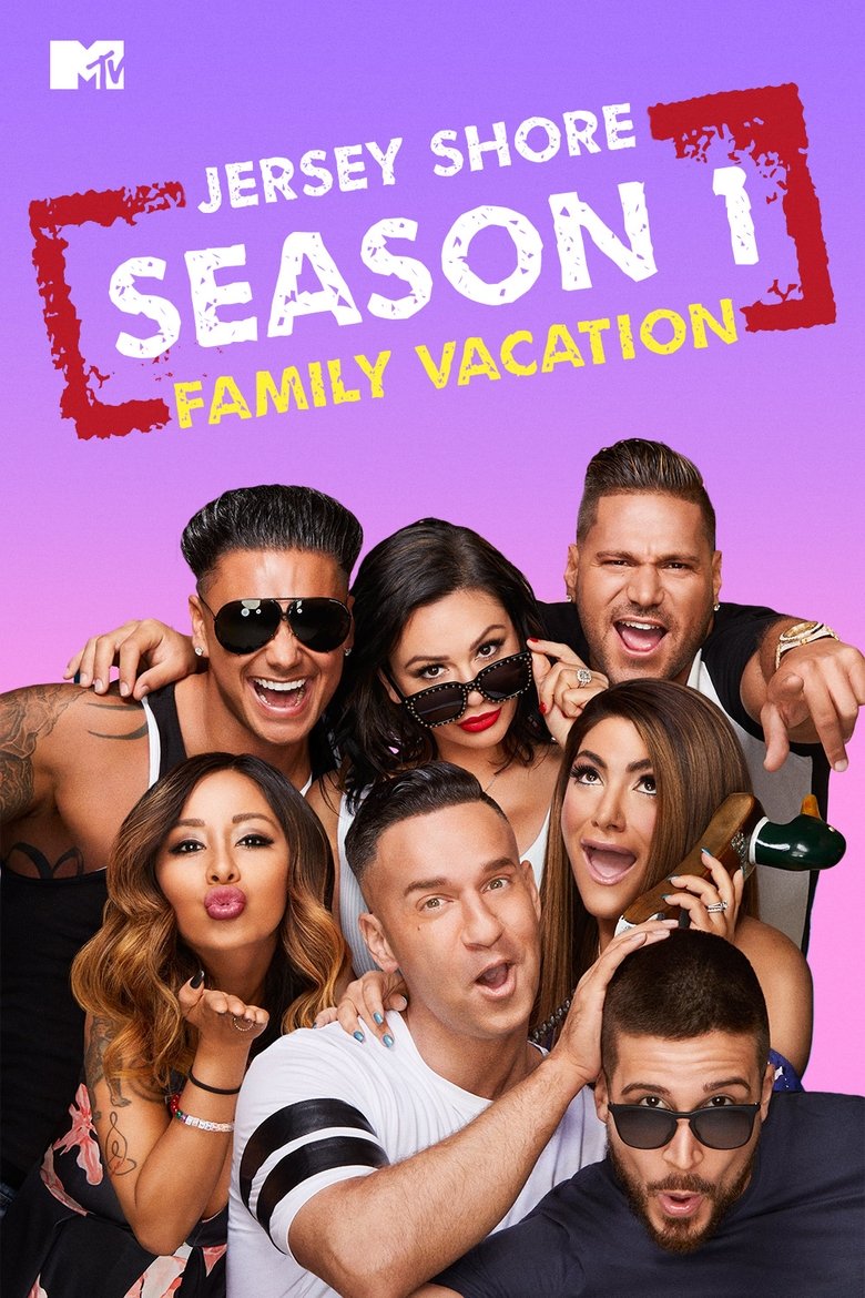 Episodes in Jersey Shore Family Vacation - Season 1 - Season 1 Poster of Episodes in Jersey Shore Family Vacation - Season 1 - Season 1