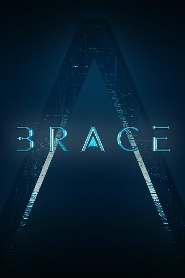 Brace: The Series Poster of Brace: The Series