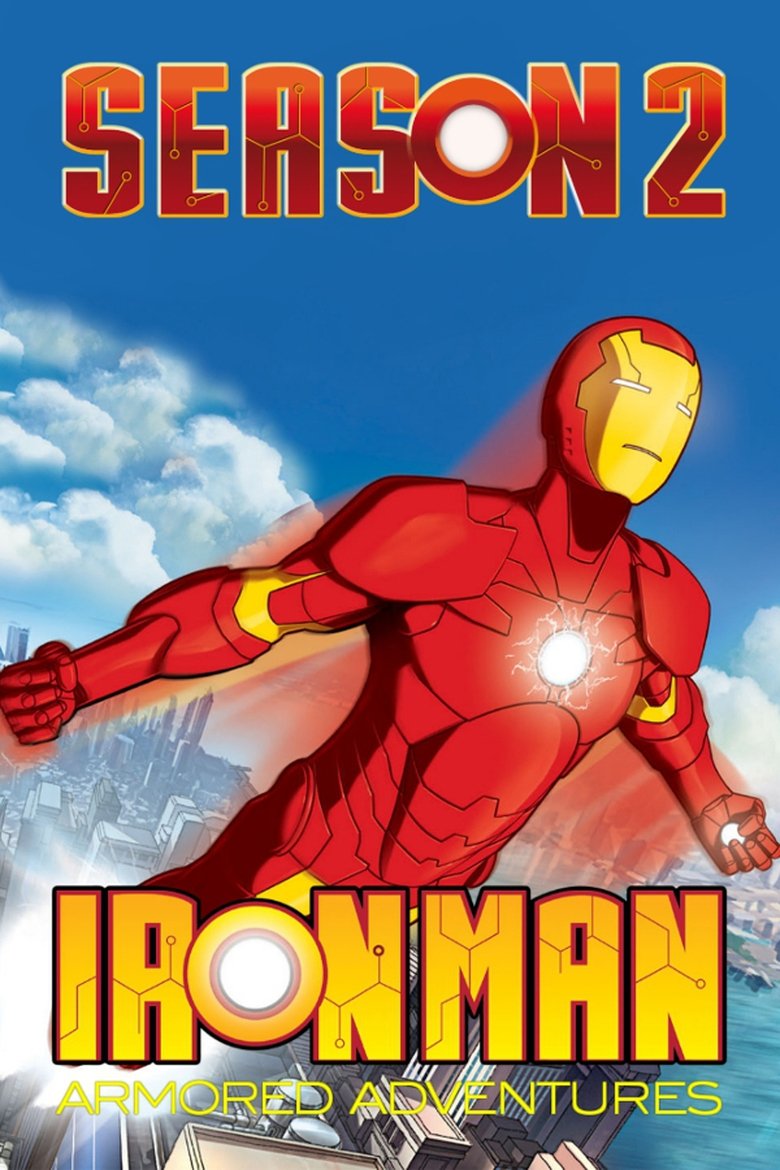Episodes in Iron Man Armored Adventures - Season 2 - Season 2 Poster of Episodes in Iron Man Armored Adventures - Season 2 - Season 2