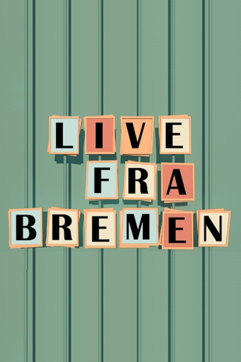 Live from Bremen Poster of Live from Bremen