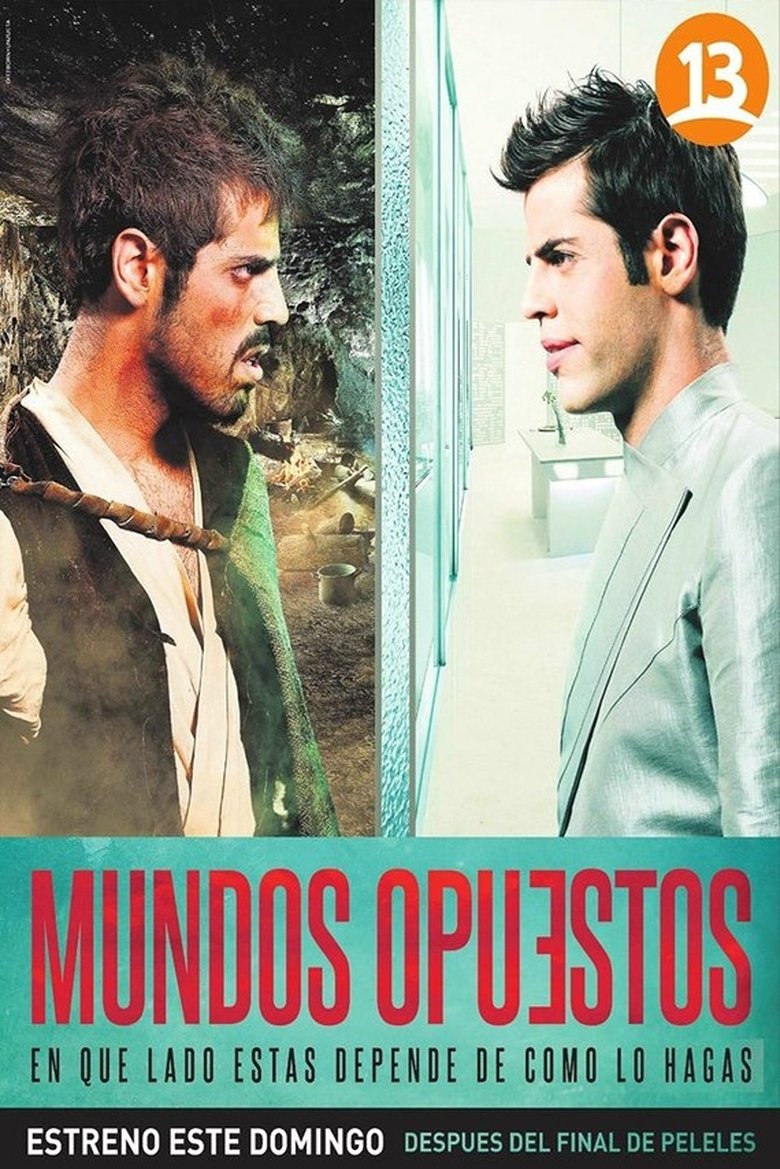 Mundos opuestos Poster of Mundos opuestos